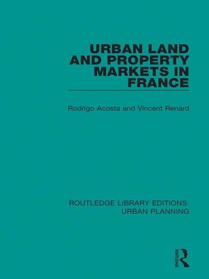 cover image of Urban Land and Property Markets in France